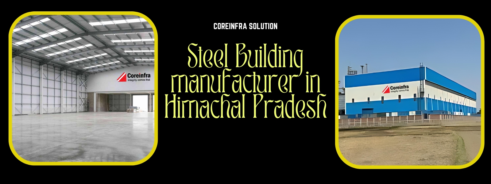 Steel Building Manufacturer in Himachal Pradesh